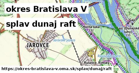 okres Bratislava V Splav dunaj raft