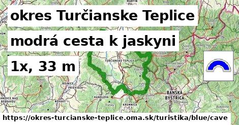 okres Turčianske Teplice Turistické trasy modrá cesta k jaskyni
