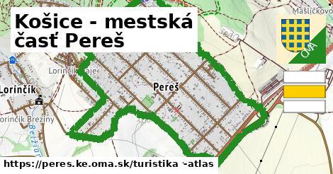 Košice - mestská časť Pereš Turistické trasy  