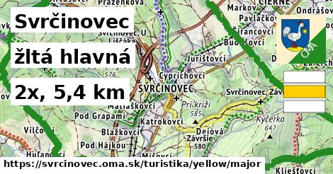 Svrčinovec Turistické trasy žltá hlavná