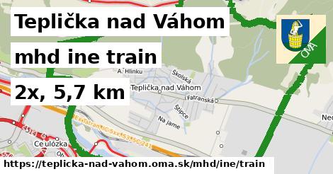 Teplička nad Váhom Doprava iná train