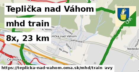 Teplička nad Váhom Doprava train 