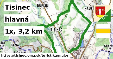 Tisinec Turistické trasy hlavná 