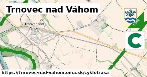 Trnovec nad Váhom Cyklotrasy  