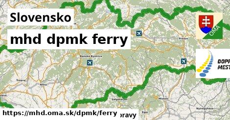 Slovensko Doprava dpmk ferry