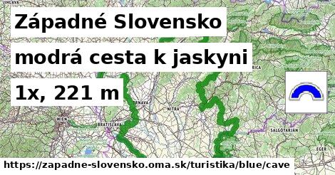 Západné Slovensko Turistické trasy modrá cesta k jaskyni