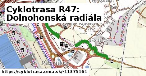 Cyklotrasa R47: Dolnohonská radiála