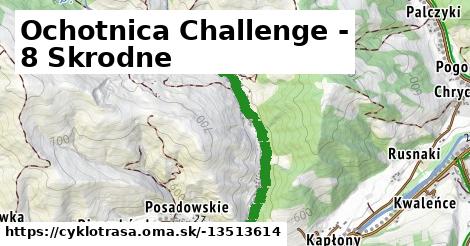 Ochotnica Challenge - 8 Skrodne