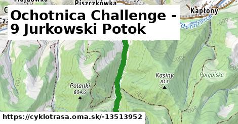 Ochotnica Challenge - 9 Jurkowski Potok