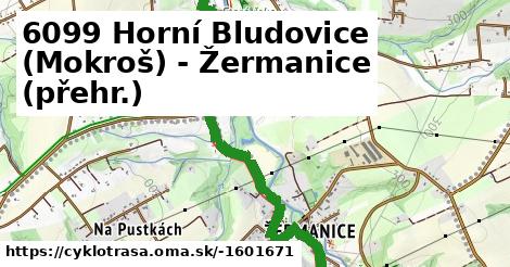 6099 Horní Bludovice (Mokroš) - Žermanice (přehr.)