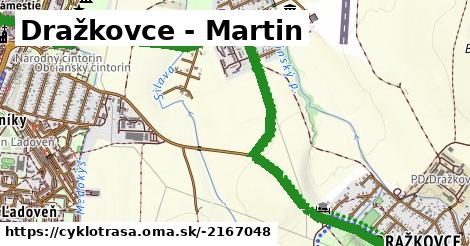 Dražkovce - Martin