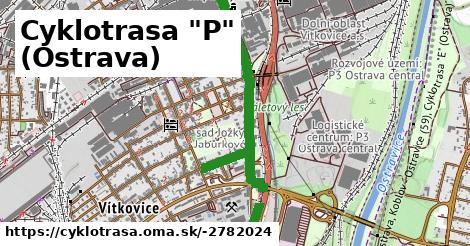 Cyklotrasa "P" (Ostrava)
