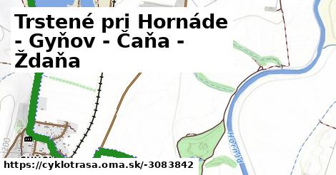 Trstené pri Hornáde - Gyňov - Čaňa - Ždaňa