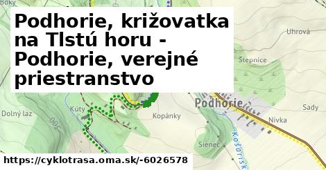 Podhorie, križovatka na Tlstú horu - Podhorie, verejné priestranstvo