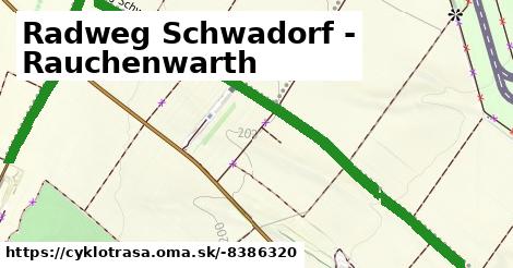 Radweg Schwadorf - Rauchenwarth