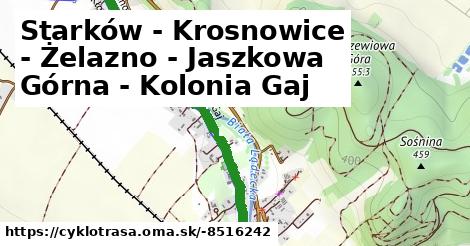 Starków - Krosnowice - Żelazno - Jaszkowa Górna - Kolonia Gaj