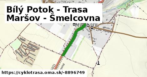 Bílý Potok - Trasa Maršov - Šmelcovna