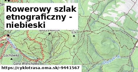 Rowerowy szlak etnograficzny - niebieski