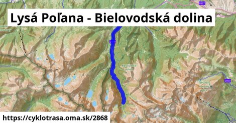 Lysá Poľana - Bielovodská dolina