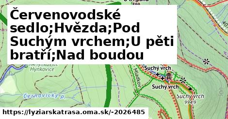 Červenovodské sedlo;Hvězda;Pod Suchým vrchem;U pěti bratří;Nad boudou