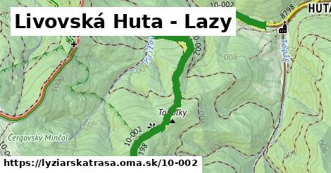 Livovská Huta - Lazy