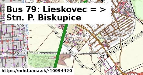 Bus 79: Lieskovec = >  Stn. P. Biskupice