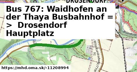 Bus 767: Waidhofen an der Thaya Busbahnhof = >  Drosendorf Hauptplatz