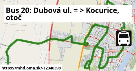 Bus 20: Dubová ul. = >  Kocurice, otoč