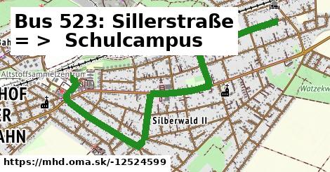 Bus 523: Sillerstraße = >  Schulcampus