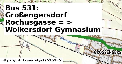 Bus 531: Großengersdorf Rochusgasse = >  Wolkersdorf Gymnasium