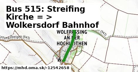 Bus 515: Streifing Kirche = >  Wolkersdorf Bahnhof