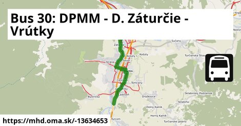 Bus 30: DPMM - D. Záturčie - Vrútky