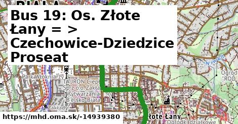 Bus 19: Os. Złote Łany = >  Czechowice-Dziedzice Proseat