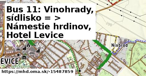 Bus 11: Vinohrady, sídlisko = >  Námestie hrdinov, Hotel Levice