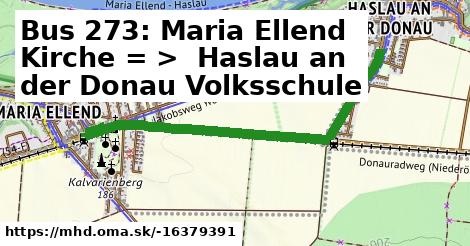 Bus 273: Maria Ellend Kirche = >  Haslau an der Donau Volksschule