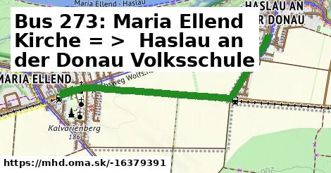 Bus 273: Maria Ellend Kirche = >  Haslau an der Donau Volksschule