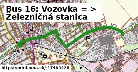 Bus 16: Vozovka = >  Železničná stanica