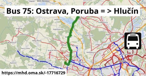 Bus 75: Ostrava, Poruba = >  Hlučín