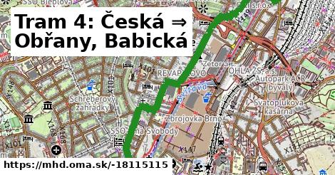 Tram 4: Česká ⇒ Obřany, Babická