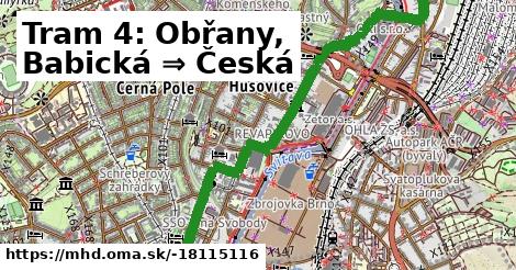 Tram 4: Obřany, Babická ⇒ Česká