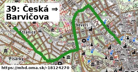 39: Česká ⇒ Barvičova