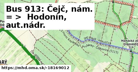 Bus 913: Čejč, nám. = >  Hodonín, aut.nádr.