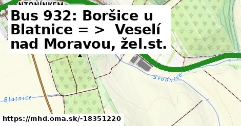 Bus 932: Boršice u Blatnice = >  Veselí nad Moravou, žel.st.