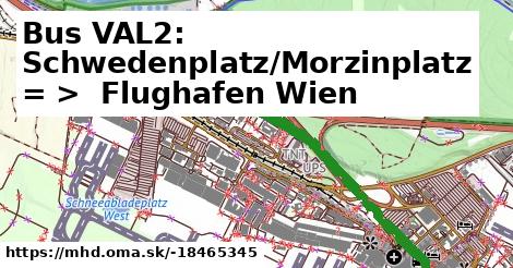 Bus VAL2: Schwedenplatz/Morzinplatz = >  Flughafen Wien