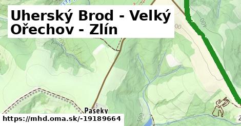 Uherský Brod - Velký Ořechov - Zlín