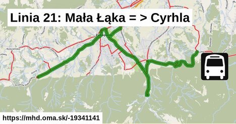 Linia 21: Mała Łąka = >  Cyrhla