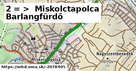 2 = >  Miskolctapolca Barlangfürdő