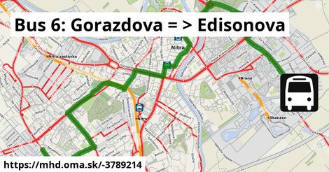 Bus 6: Gorazdova = >  Edisonova