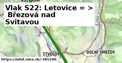 Vlak S22: Letovice = >  Březová nad Svitavou