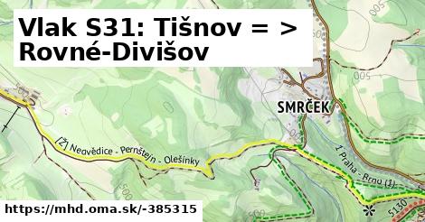 Vlak S31: Tišnov = >  Rovné-Divišov